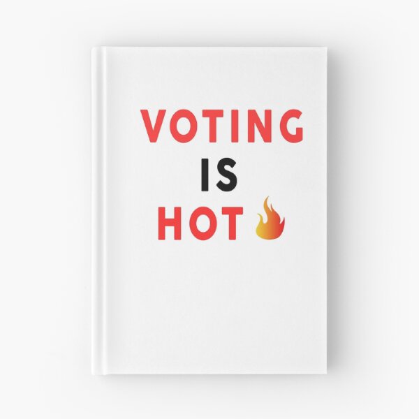 Item preview, Voting Is Hot  designed and sold by Mokhe.