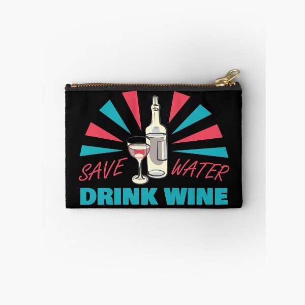 Item preview, SAVE WATER DRINK WINE - TOAST designed and sold by Dwarf-Monkey.