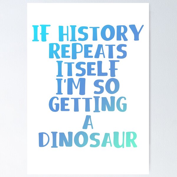 History selling Repeats 16x16 Print