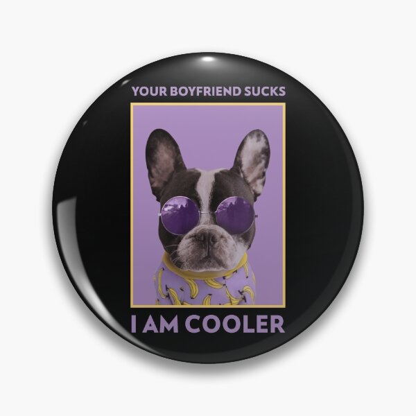 Item preview, Your Boyfriend Sucks I Am Cooler designed and sold by Elena's Shop.