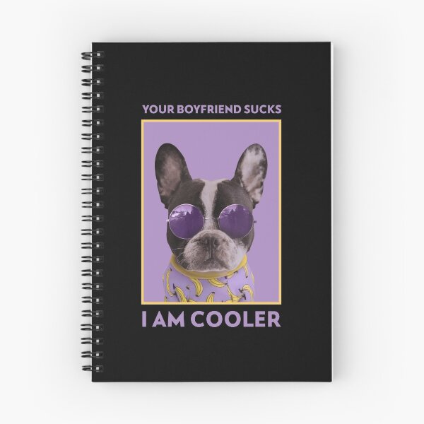Item preview, Your Boyfriend Sucks I Am Cooler designed and sold by Elena's Shop.