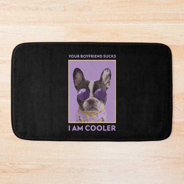 Item preview, Your Boyfriend Sucks I Am Cooler designed and sold by Elena's Shop.