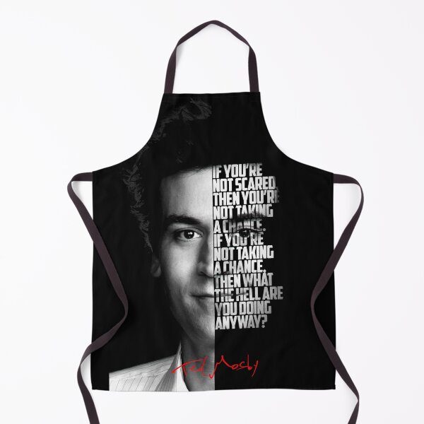 Item preview, Black and white Ted Mosby How I Met Your Mother Quote. designed and sold by Enea Kelo.