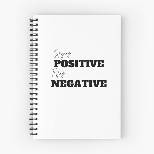 Item preview, Staying positive testing negative designed and sold by Kritika 99.