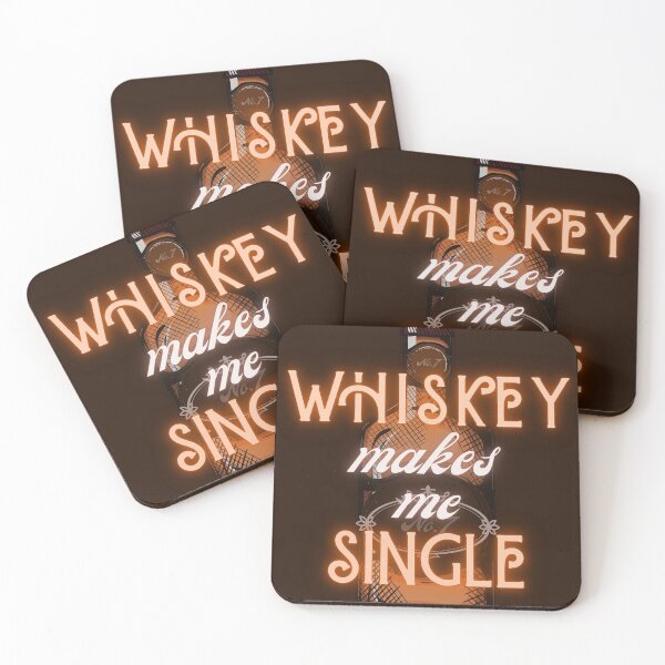 Item preview, Whiskey Makes Me Single designed and sold by magicalbee76.