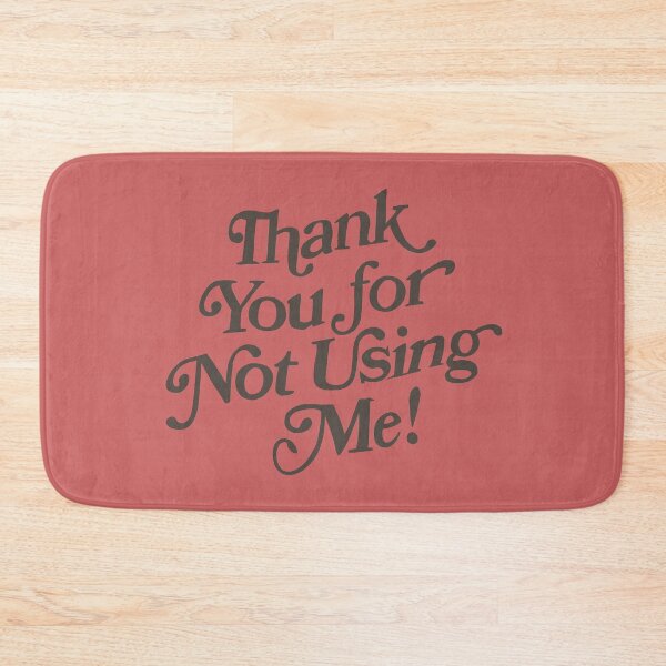 Item preview, thank you for not using me bag quote designed and sold by eltonjuan.