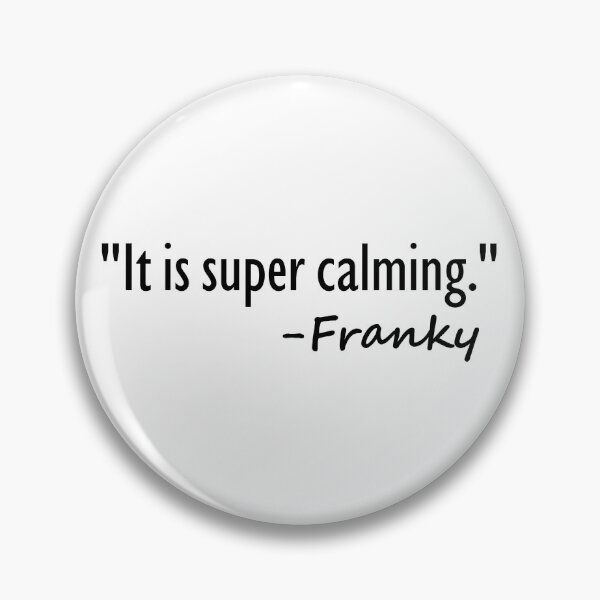 Item preview, Franky quote designed and sold by ExploreStore.