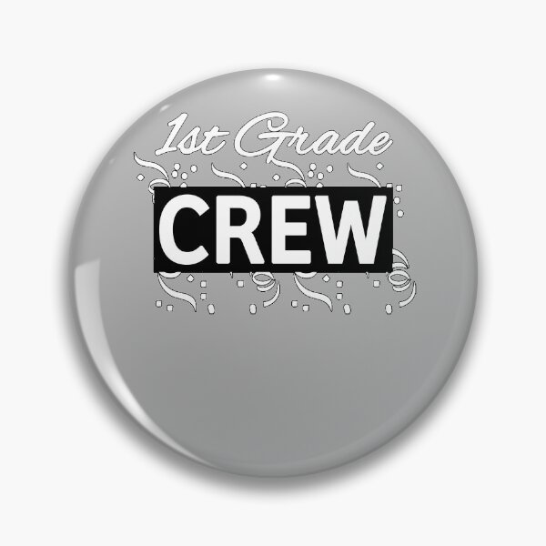 Item preview, 1st Grade Crew - Great Teachers Gift - White Lettering & Logo Design designed and sold by Richard529.