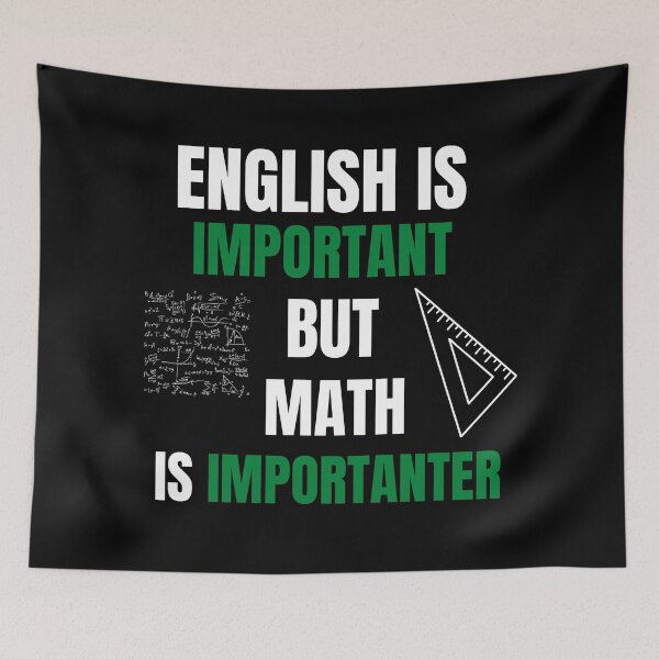 Item preview, English Is Important But Math Is Importanter designed and sold by Billie Sims.