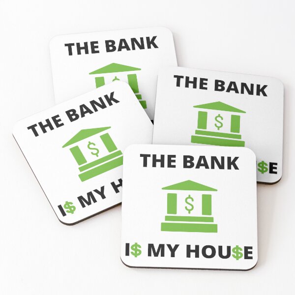 Item preview, The Bank Is My House. Banker cash dollar sign designed and sold by daguilon.