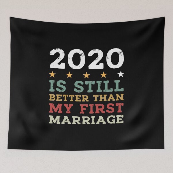 Item preview, 2020 sigue siendo mejor que mi primera idea de regalo de diseño divertido de matrimonio designed and sold by DESIGNNOUR.
