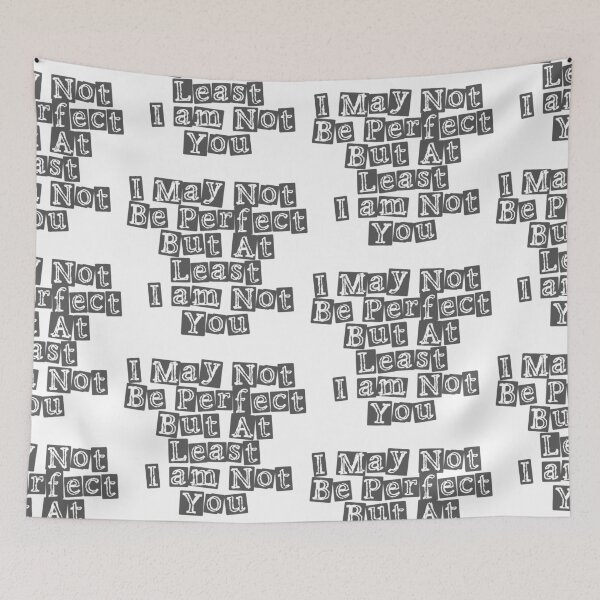 Item preview, I May Not Be Perfect Not You designed and sold by WorldPrintTees.