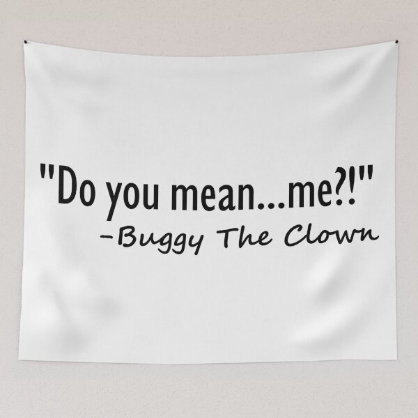 Item preview, Buggy the clown quote designed and sold by ExploreStore.