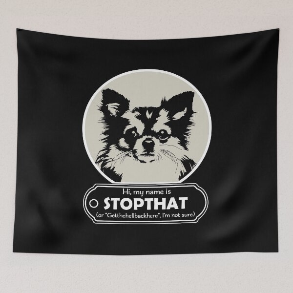 Item preview, Hi My Name Is StopThat - Funny Hello my name is dog - Chihuahua designed and sold by LookFrog.
