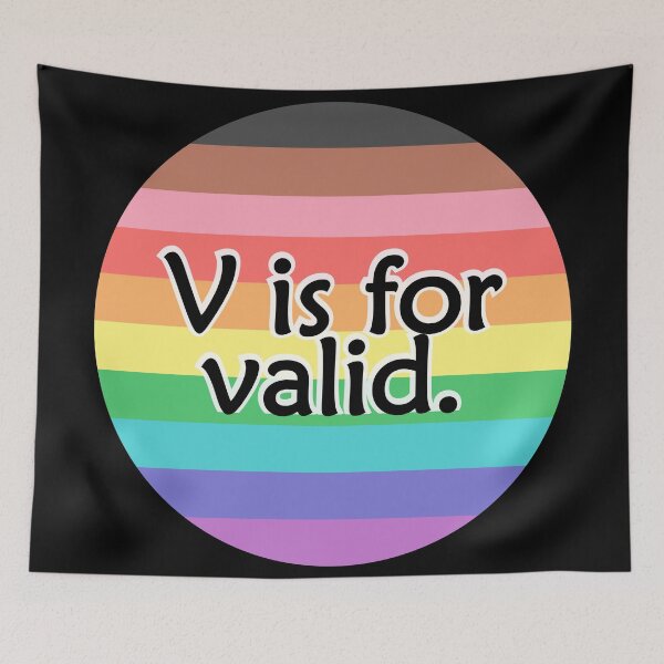 Item preview, V is for VALID Full Pride Flag designed and sold by QueerShop.