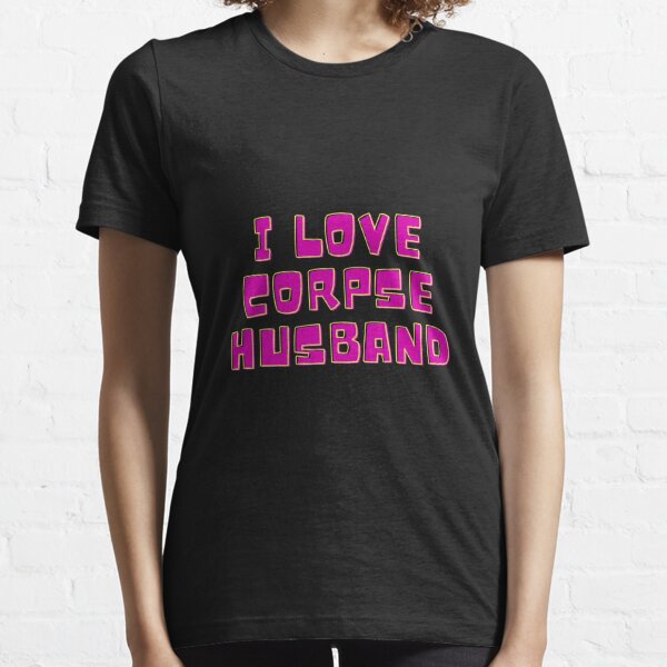 I Love Corpse Husband Gifts and Merchandise for Sale Redbubble