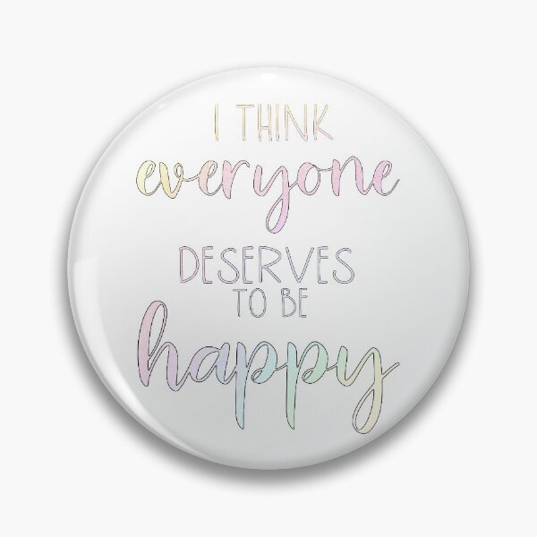 Item preview, Trolls-Inspired "Everyone Deserves To Be Happy" designed and sold by mulberrydragon.