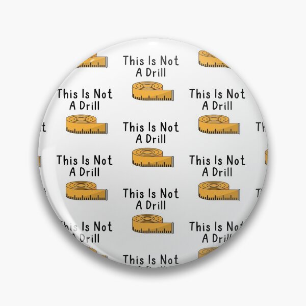 Item preview, This Is Not A Drill designed and sold by WorldPrintTees.