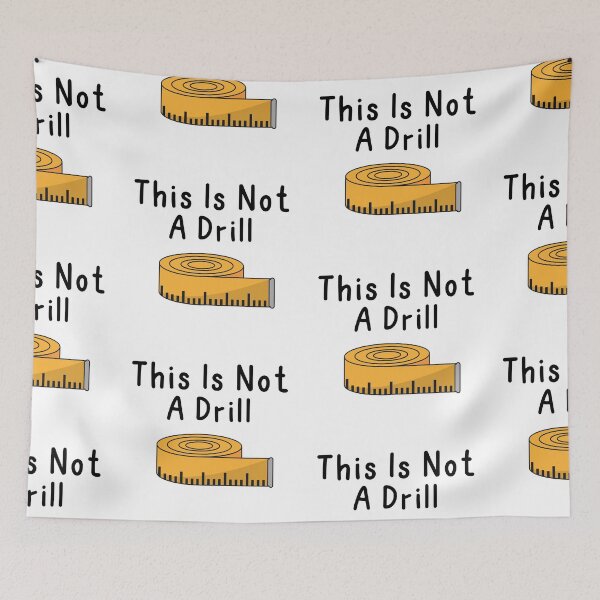 Item preview, This Is Not A Drill designed and sold by WorldPrintTees.