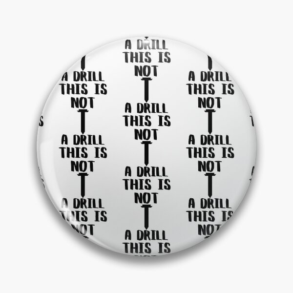 Item preview, This Is Not A Drill designed and sold by WorldPrintTees.