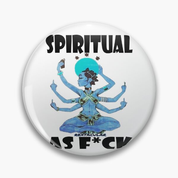 Artikelvorschau, Spirituell wie F * ck entworfen und verkauft von RextacularRocks.