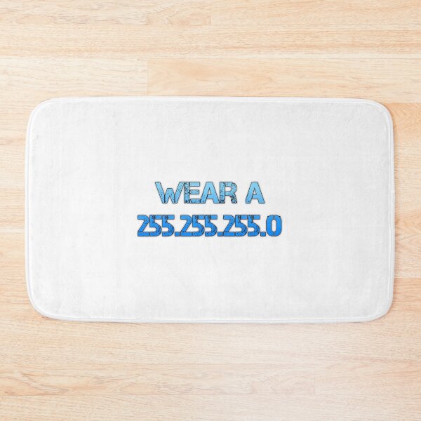 Item preview, Wear a mask! (wear a 255.255.255.0) designed and sold by tshirtsfordays.