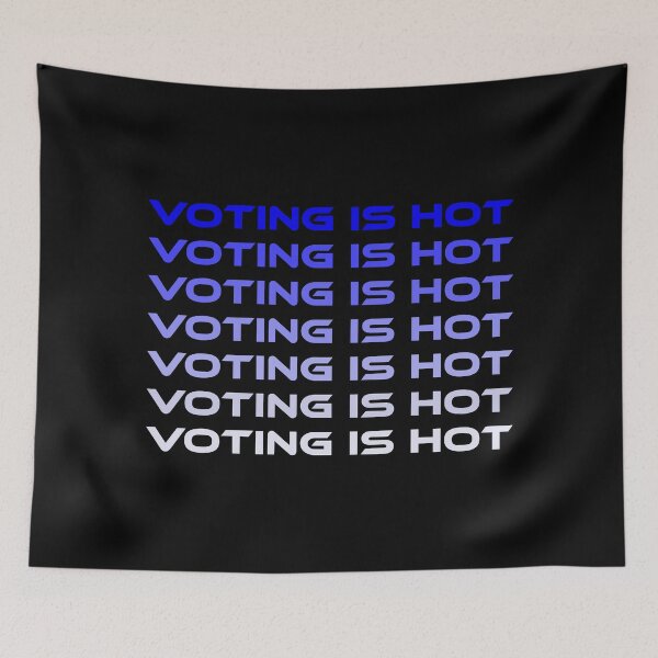 Item preview, VOTING IS HOT designed and sold by MJLdesigns.