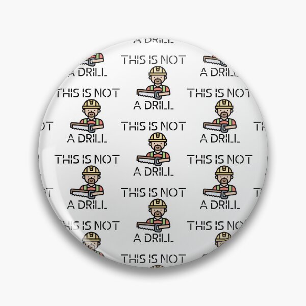 Item preview, This Is Not A Drill designed and sold by WorldPrintTees.
