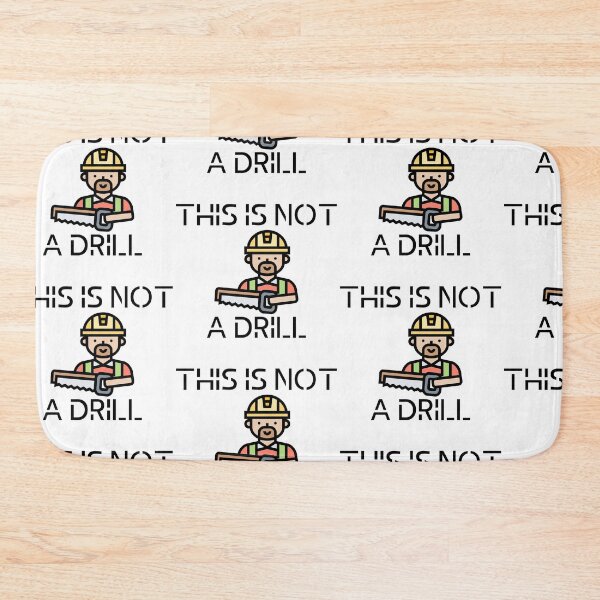 Item preview, This Is Not A Drill designed and sold by WorldPrintTees.