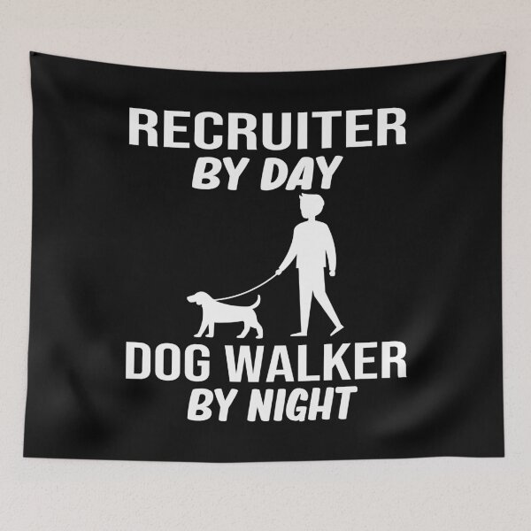 Item preview, recruiter by day dog walker by night gift designed and sold by alaechamlal.