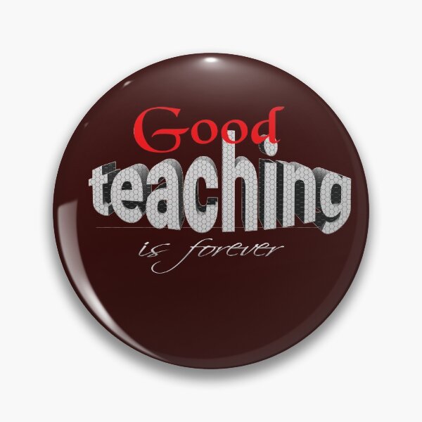 Item preview, Good teaching is forever designed and sold by FADYMAG.