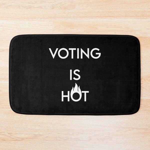 Item preview, VOTING IS HOT designed and sold by MJLdesigns.