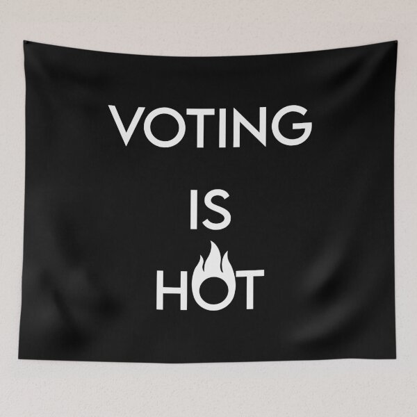 Item preview, VOTING IS HOT designed and sold by MJLdesigns.
