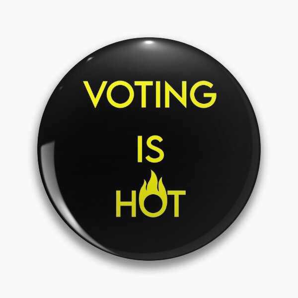 Item preview, VOTING IS HOT designed and sold by MJLdesigns.