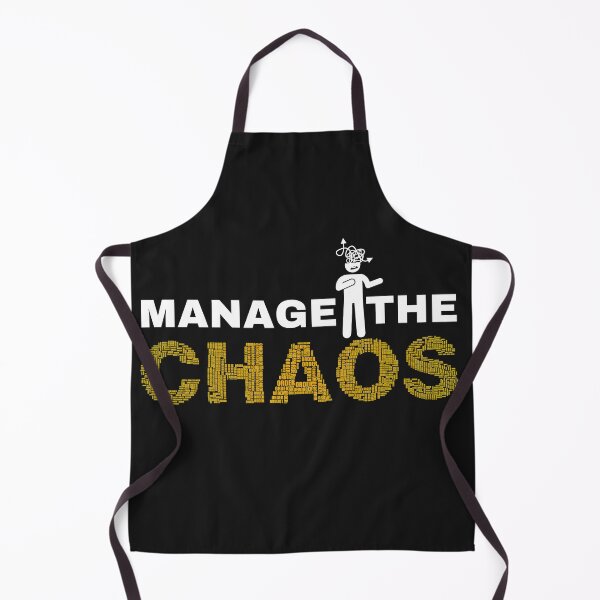 Item preview, Manage the Chaos designed and sold by Spicy Chilli.