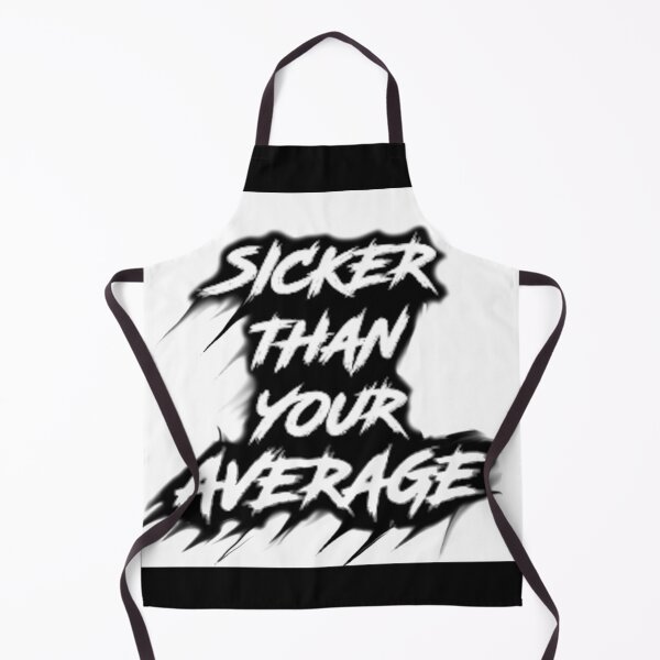 Item preview, Sicker Than Your Average designed and sold by Funny-Stupid.