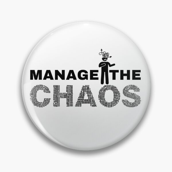 Item preview, Manage the Chaos designed and sold by Spicy Chilli.