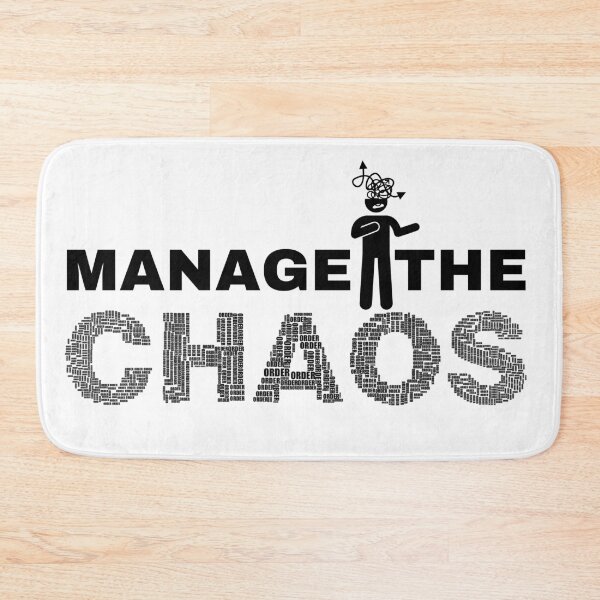 Item preview, Manage the Chaos designed and sold by Spicy Chilli.
