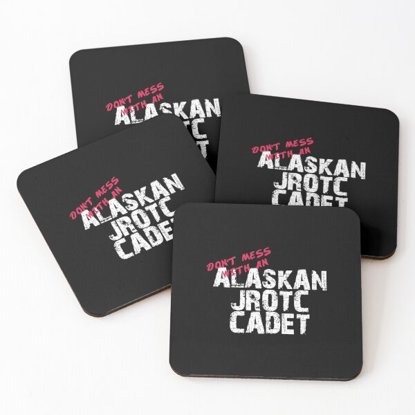 Item preview, Don't Mess with an Alaskan Junior ROTC Cadet Awesome Distressed Style for JROTC Members and Family Alaska designed and sold by JROTCshop.