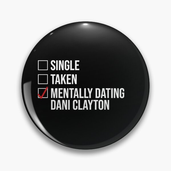 Item preview, MENTALLY DATING DANI CLAYTON designed and sold by localfandoms.