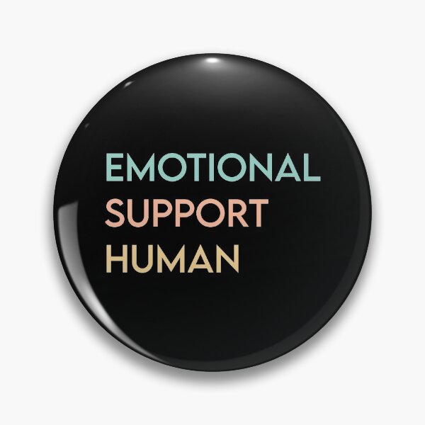 Item preview, Emotional Support Human designed and sold by MJLdesigns.
