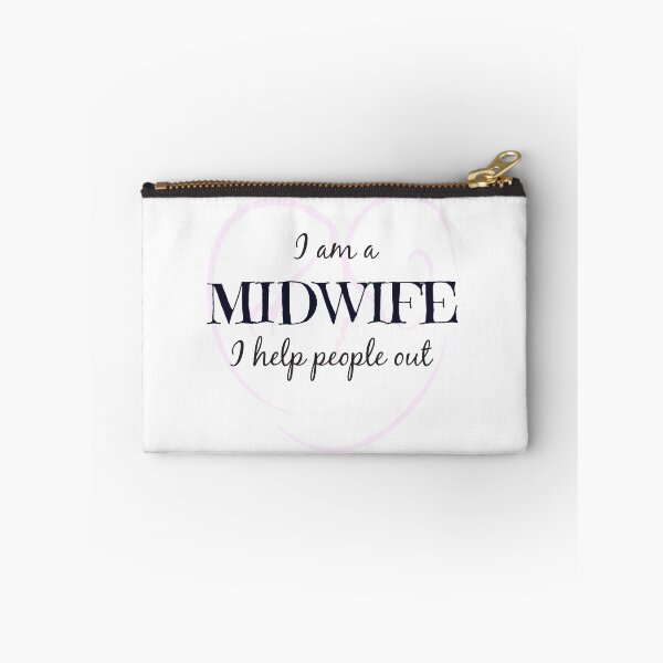 Item preview, I Am A Midwife I Help People Out designed and sold by 4AllTimes.
