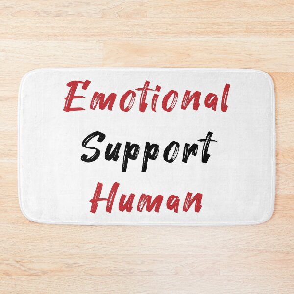 Item preview, Emotional Support Human designed and sold by MJLdesigns.