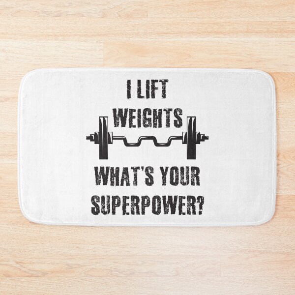Item preview, I Lift Weights What's Your Superpower designed and sold by 4AllTimes.