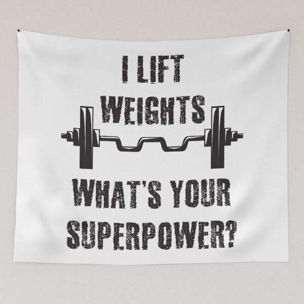 Item preview, I Lift Weights What's Your Superpower designed and sold by 4AllTimes.