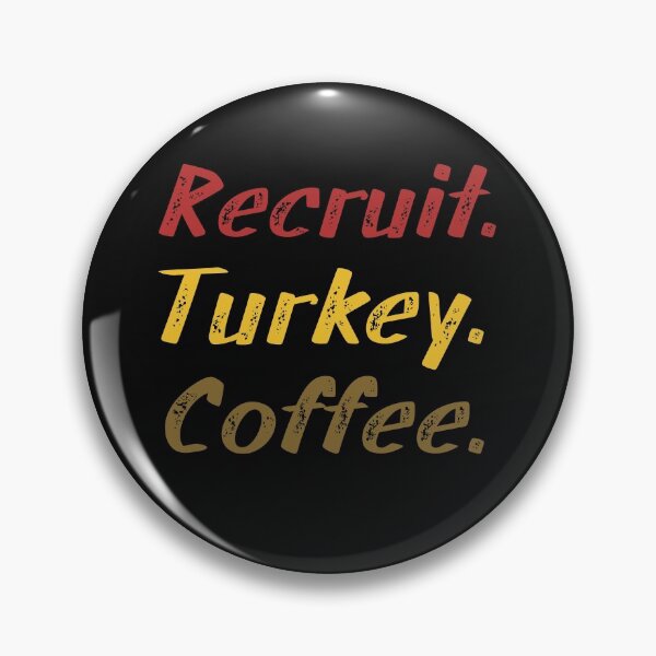 Item preview, Recruit Turkey Coffee  designed and sold by Sweet-A-Dsignz.