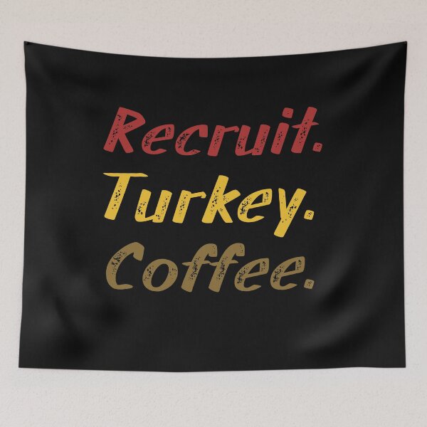 Item preview, Recruit Turkey Coffee  designed and sold by Sweet-A-Dsignz.