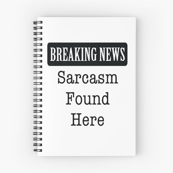 Item preview, Breaking News - Sarcasm Found Here designed and sold by LovenLaughter.