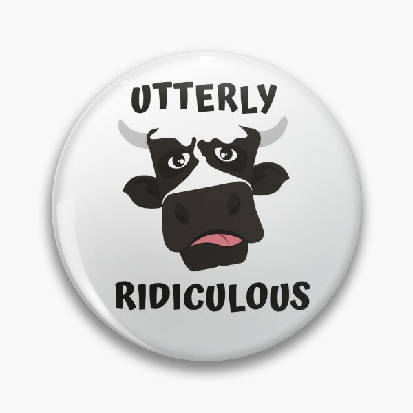 Item preview, IT'S UTTERLY RIDICULOUS designed and sold by jreiter57.