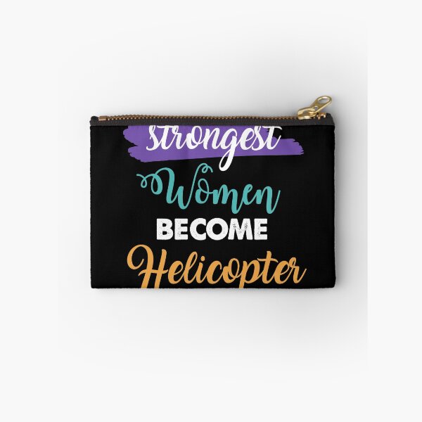Item preview, Helicopter Pilots gift only the strongest women become Helicopter Pilots designed and sold by Custom365.